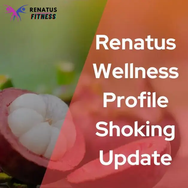 Renatus wellness profile shoking update